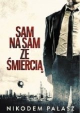 Sam na sam ze śmiercią